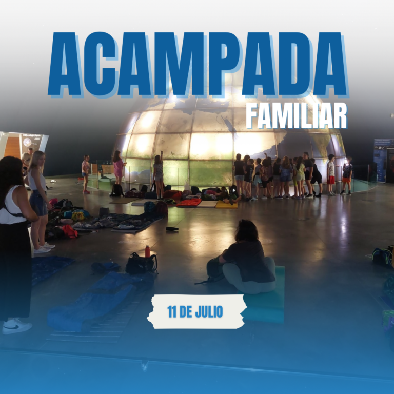 Lee más sobre el artículo ACAMPADA FAMILIAR EN EL PLANETARIO DE ARAGÓN: VIERNES, 11 DE JULIO