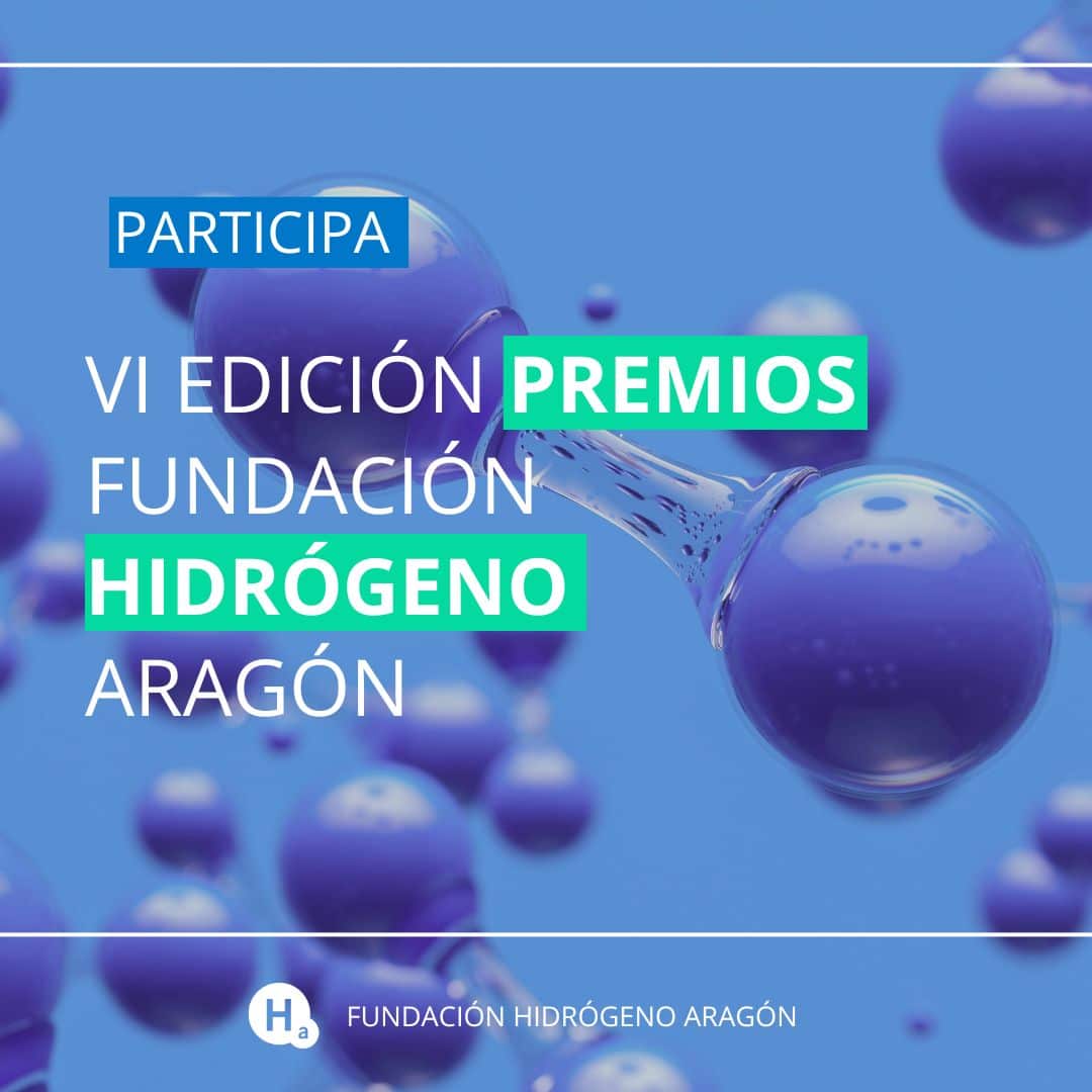 Lee más sobre el artículo LA FUNDACIÓN HIDRÓGENO ARAGÓN HA LANZADO LA VI EDICIÓN DE SUS PREMIOS ANUALES